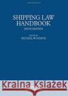 Shipping Law Handbook Michael Bundock 9780815396598 Informa Law from Routledge