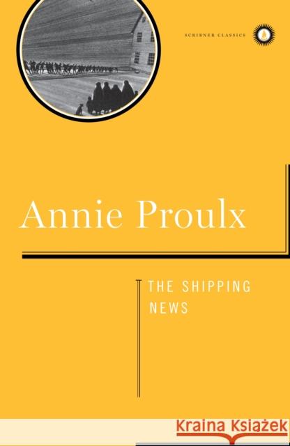 Shipping News E. Annie Proulx Annie Proulx 9780684857916 Scribner Book Company - książka