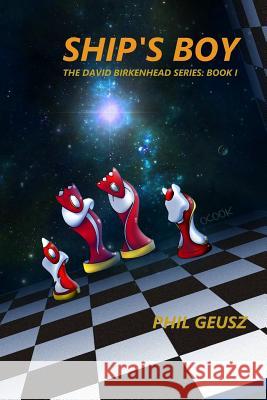 Ship's Boy Phil Geusz 9781481808613 Createspace - książka