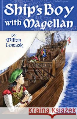 Ship's Boy with Magellan Milton Lomask 9780979846991 Hillside Education - książka