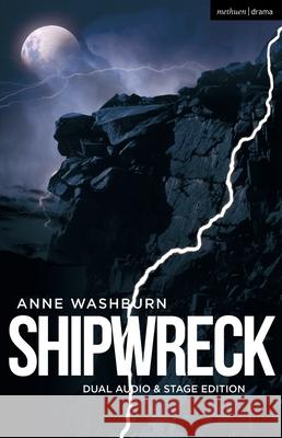 Shipwreck (Dual Audio/Stage Edition) Anne Washburn 9781350219052 Methuen Drama - książka