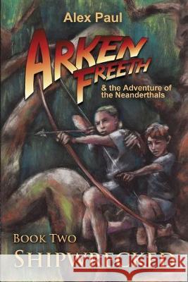 Shipwrecked Alex Paul 9780988757820 Alexander Investor's Services, Ltd. - książka