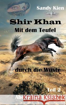 Shir Khan 2 Kien, Sandy 9783746916941 Tredition Gmbh - książka