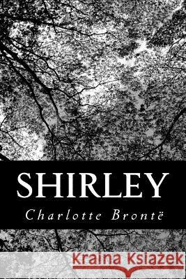 Shirley Charlotte Bronte 9781477652626 Createspace - książka