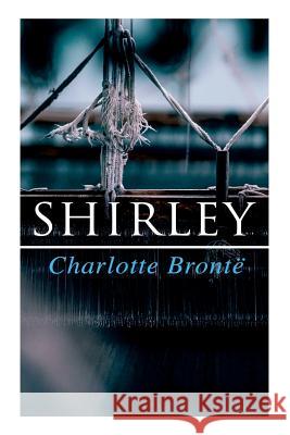 Shirley Charlotte Brontë 9788027333646 E-Artnow - książka