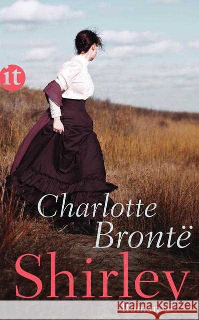 Shirley : Roman Brontë, Charlotte 9783458361305 Insel Verlag - książka