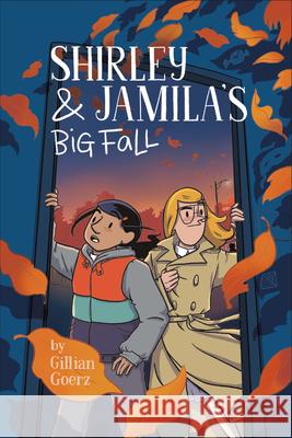 Shirley and Jamila's Big Fall Gillian Goerz 9780525552888 Dial Books - książka