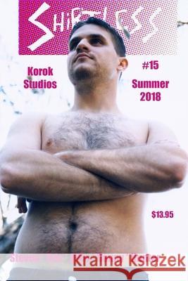 Shirtless #15 Korey Watkins 9781722951245 Createspace Independent Publishing Platform - książka