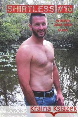 Shirtless #16 Korey Watkins Korey Watkins 9781791764685 Independently Published - książka
