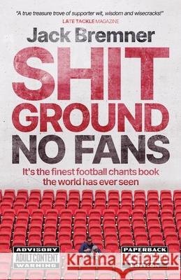 Shit Ground No Fans Jack Bremner 9781068585463 Badger Books - książka
