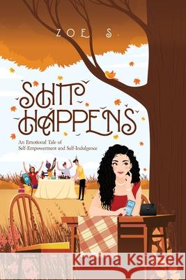 Shit Happens! Zoe S 9781956223224 Atom Services LLC - książka