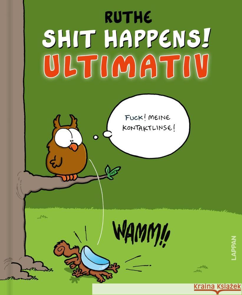 Shit happens! Ultimativ Ruthe, Ralph 9783830336501 Lappan Verlag - książka