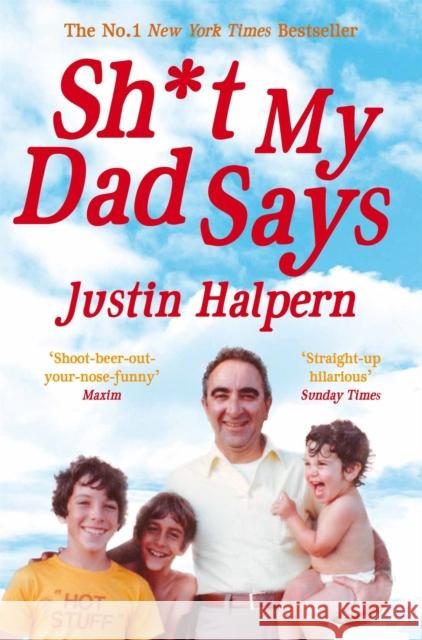 Shit My Dad Says Justin Halpern 9780330533454 PAN MACMILLAN - książka