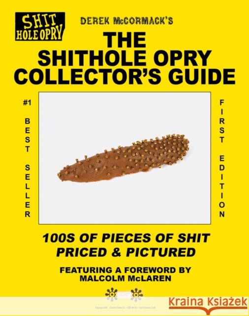 Shithole Opry Collector's Guide, the McCormack, Derek 9798993054704 Cushion Works - książka