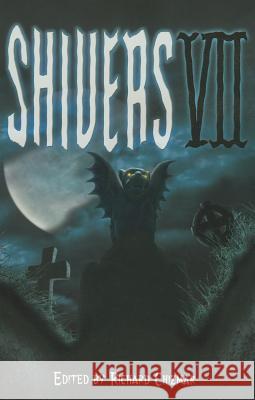 Shivers VII Richard Chizmar 9781587672255 Cemetery Dance Publications - książka