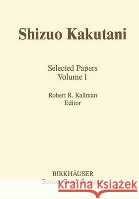 Shizuo Kakutani: Selected Papers Kakutani, S. 9781461253938 Birkhauser - książka