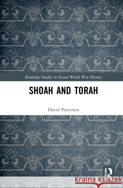 Shoah and Torah David Patterson 9781032103297 Routledge - książka