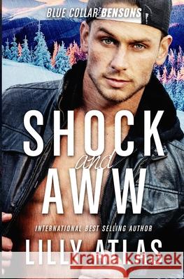 Shock and Aww Lilly Atlas 9781946068392 Lilly Atlas Books - książka