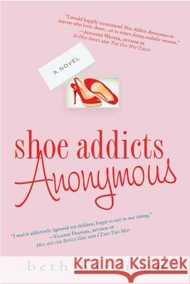 Shoe Addicts Anonymous Beth Harbison 9780312348236 St. Martin's Griffin - książka