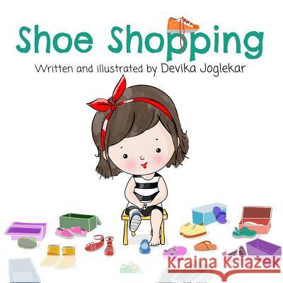 Shoe Shopping Devika Joglekar Devika Joglekar 9781981246717 Createspace Independent Publishing Platform - książka