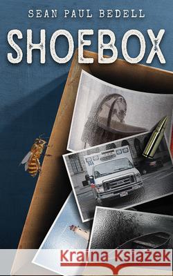 Shoebox Sean Bedell 9781989689882 Now or Never Publishing Company - książka