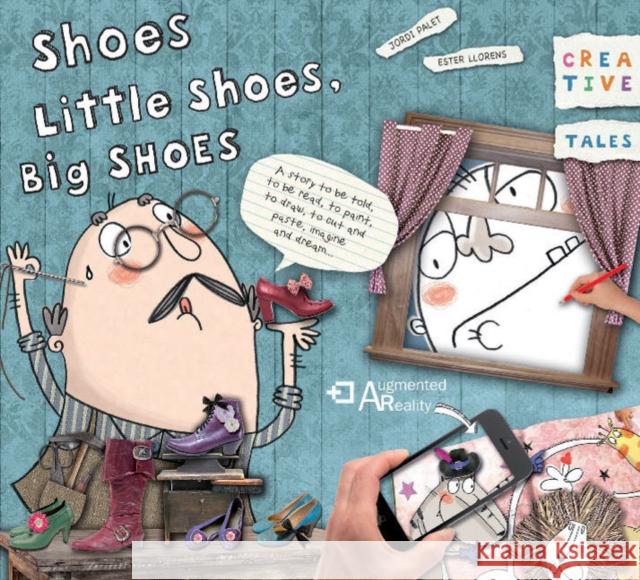 Shoes, Little Shoes, Big Shoes Ester Llorens Jordi Palet 9780764356872 Schiffer Publishing - książka