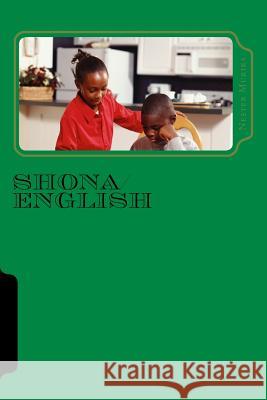 Shona/English Nester Kadzviti Murira 9781515173878 Createspace - książka