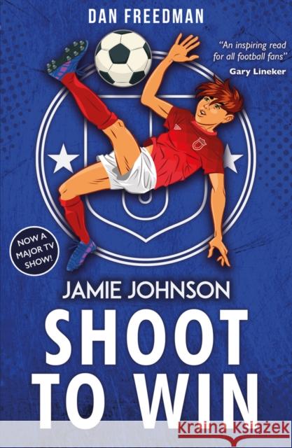 Shoot to Win (2021 edition) Dan Freedman 9780702310270 Scholastic - książka