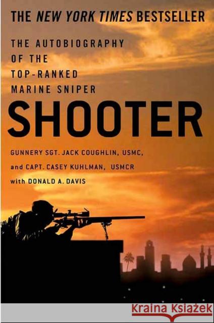 Shooter: The Autobiography of the Top-Ranked Marine Sniper Jack Coughlin Casey Kuhlman Donald A. Davis 9780312336868 St. Martin's Griffin - książka