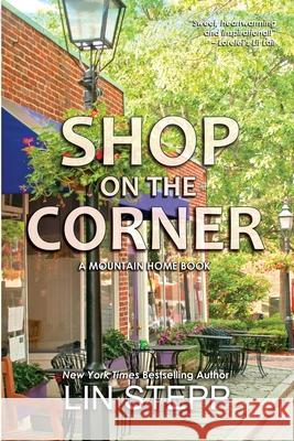 Shop On The Corner Lin Stepp 9798987725122 Mountain Hill Press - książka