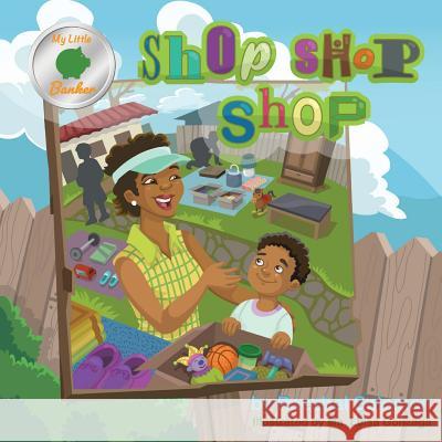 Shop Shop Shop Raeshal Solomon 9780996463904 My Little Banker - książka