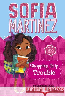 Shopping Trip Trouble Jacqueline Jules Kim Smith 9781515807315 Picture Window Books - książka