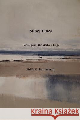 Shore Lines Jr. Philip E. Burnham 9780984661497 Ibbetson Street Press - książka