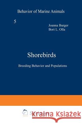 Shorebirds: Breeding Behavior and Populations Burger, J. 9781468446937 Springer - książka