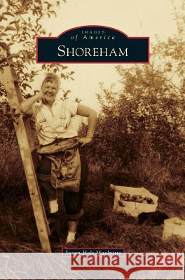 Shoreham Susan Holt Macintire 9781531672041 Arcadia Publishing Library Editions - książka