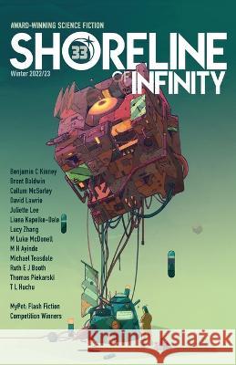 Shoreline of Infinity 33: Science fiction Magazine T L Huchu, Lucy Zhang, Noel Chidwick 9781739673673 Shoreline of Infinity Publications - książka