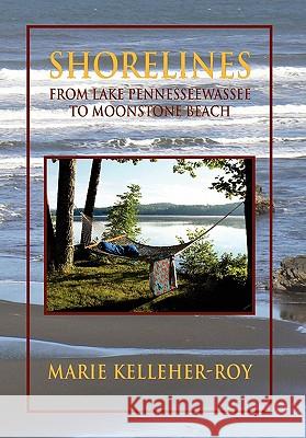 Shorelines Marie Kelleher-Roy 9781453513897 Xlibris Corporation - książka