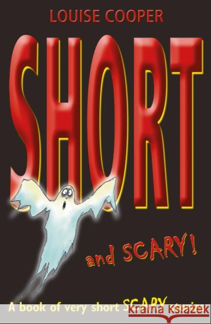 Short And Scary! Louise Cooper 9780192781901 Oxford University Press - książka