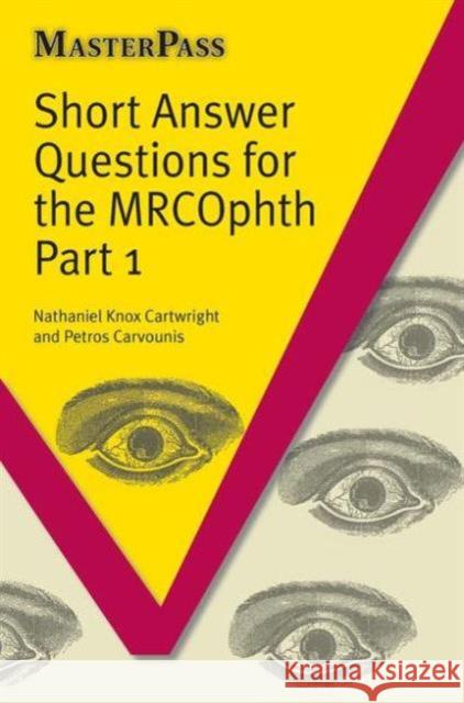 Short Answer Questions for the Mrcophth Part 1  9781857758849 Radcliffe Publishing Ltd - książka
