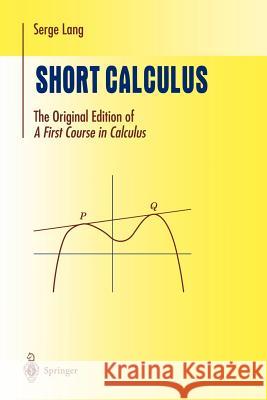 Short Calculus: The Original Edition of 