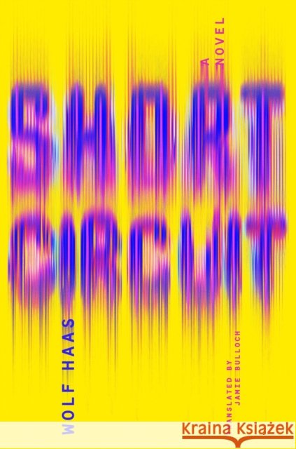 Short Circuit: A Novel Wolf Haas 9780063469167 Harpervia - książka