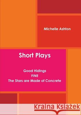 Short Plays Michelle Ashton 9780244390556 Lulu.com - książka
