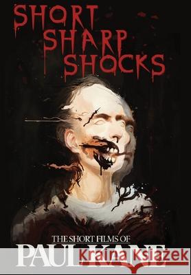 Short Sharp Shocks Paul Kane 9781966037521 Encyclopocalypse Publications - książka