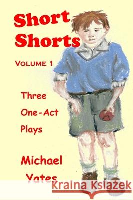 Short Shorts: Volume 1 Michael Yates 9780956151339 Nettle Books - książka