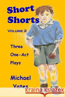 Short Shorts Volume 2 Michael Yates 9780956151353 Nettle Books - książka