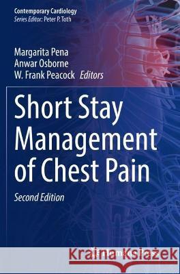 Short Stay Management of Chest Pain  9783031055225 Springer International Publishing - książka