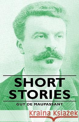 Short Stories Guy de Maupassant 9781443733304 Pomona Press - książka