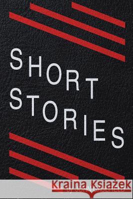 Short Stories John Caulfield 9781480826175 Archway Publishing - książka