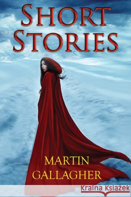 Short Stories Martin Gallagher 9781788308243 Olympia Publishers - książka
