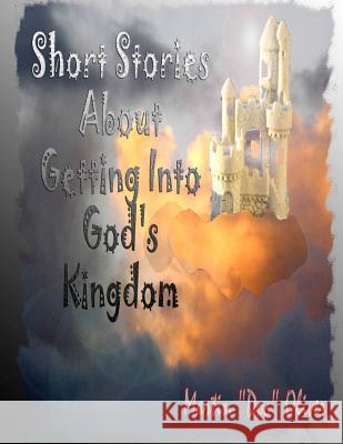Short Stories about Getting Into God's Kingdom (Hebrew Version) Dr Martin W. Olive Diane L. Oliver 9781500460303 Createspace - książka